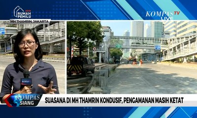 Laporan Cindy Permadi: MH Thamrin Kondusif, Pengamanan Masih Ketat