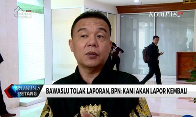 Bawaslu Tolak Laporan, BPN: Kami akan Lapor Kembali