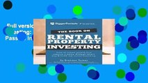 Full version  The Book on Rental Property Investing: How to Create Wealth and Passive Income
