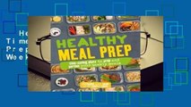 Healthy Meal Prep: Time-Saving Plans to Prep and Portion Your Weekly Meals  Review