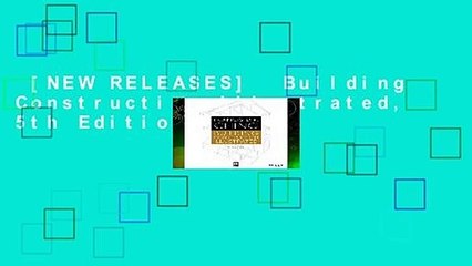 [NEW RELEASES]  Building Construction Illustrated, 5th Edition