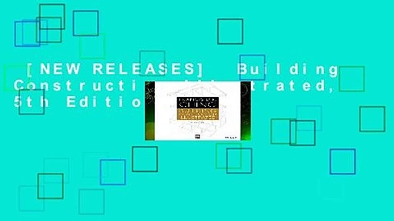 [NEW RELEASES]  Building Construction Illustrated, 5th Edition