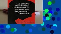 Full E-book Cognitive-Behavioral Treatment of Borderline Personality Disorder  For Full