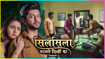 Veer Gets Arrested | Ruhaan And Mishti To Rescue Him | Silsila Badalte Rishton Ka 2