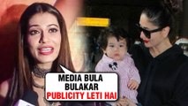 Kareena Kapoor ACCUSED Of Calling Media To Cover Taimur Ali Khan By Payal Rohatgi