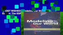 [MOST WISHED]  Modeling Our World: Second Edition: The ESRI Guide to Geodatabase Concepts