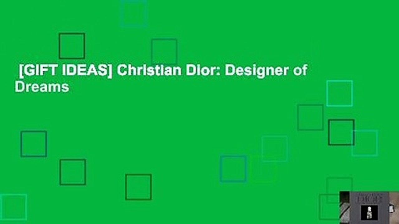[GIFT IDEAS] Christian Dior: Designer of Dreams