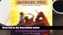 [MOST WISHED]  The Final Spark (Michael Vey, #7)