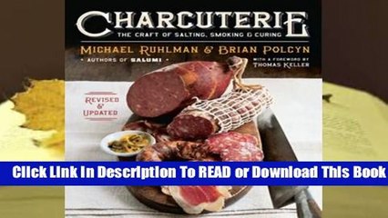 Full E-book Charcuterie: The Craft of Salting, Smoking, and Curing  For Free