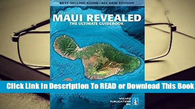 Maui Revealed: The Ultimate Guidebook