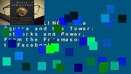 [BEST SELLING]  The Square and the Tower: Networks and Power, From the Freemasons to Facebook