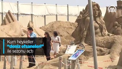 Kum heykeller 'deniz efsaneleri' ile sezonu açtı