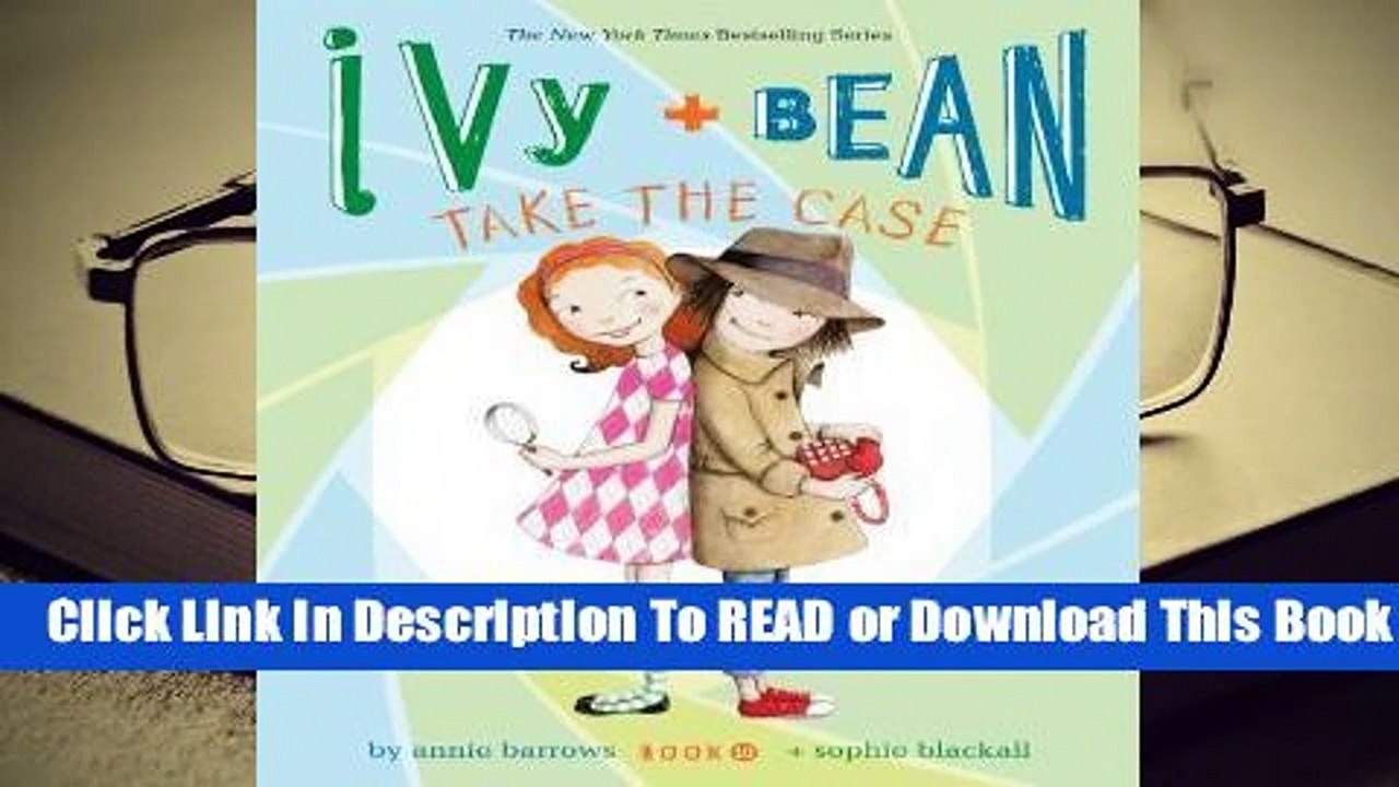 Ivy and Bean Take the Case