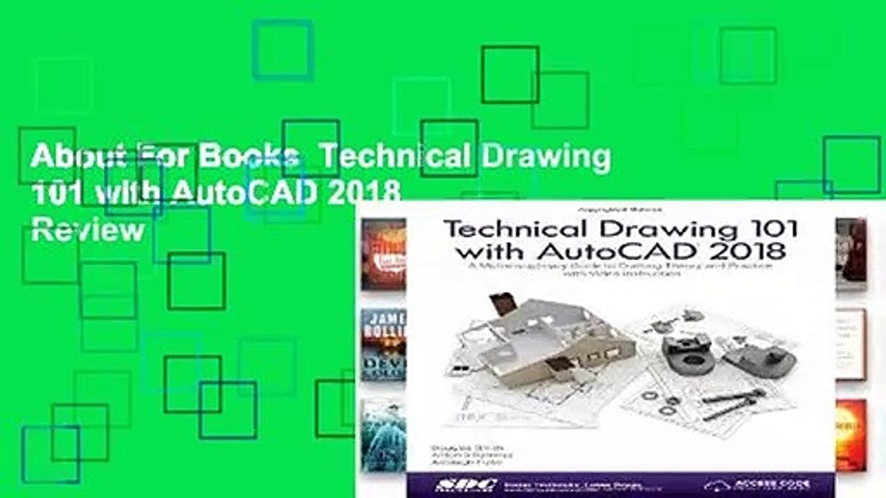 About For Books  Technical Drawing 101 with AutoCAD 2018  Review