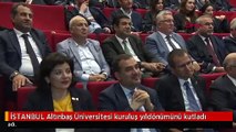 İSTANBUL Altınbaş Üniversitesi kuruluş yıldönümünü kutladı