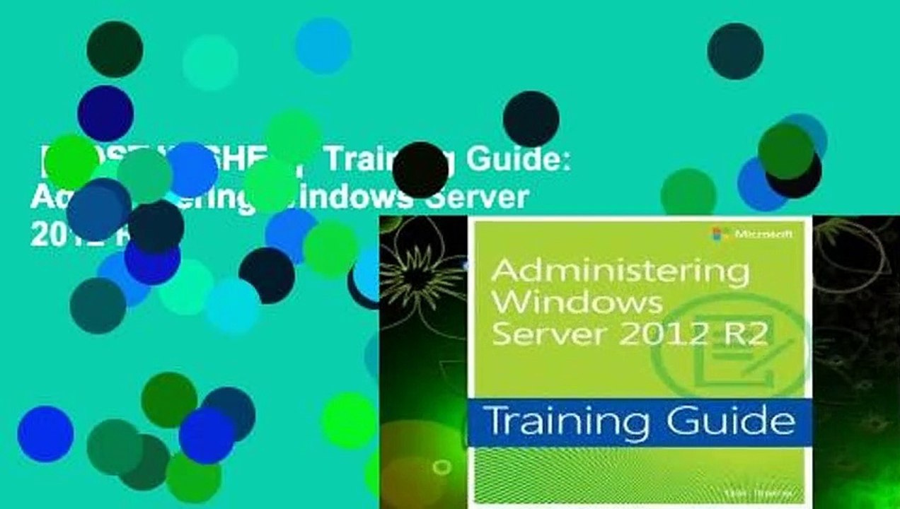 [MOST WISHED]  Training Guide: Administering Windows Server 2012 R2