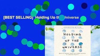 [BEST SELLING]  Holding Up the Universe