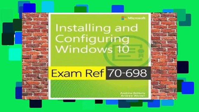 [MOST WISHED] Exam Ref 70-698 Configuring Windows