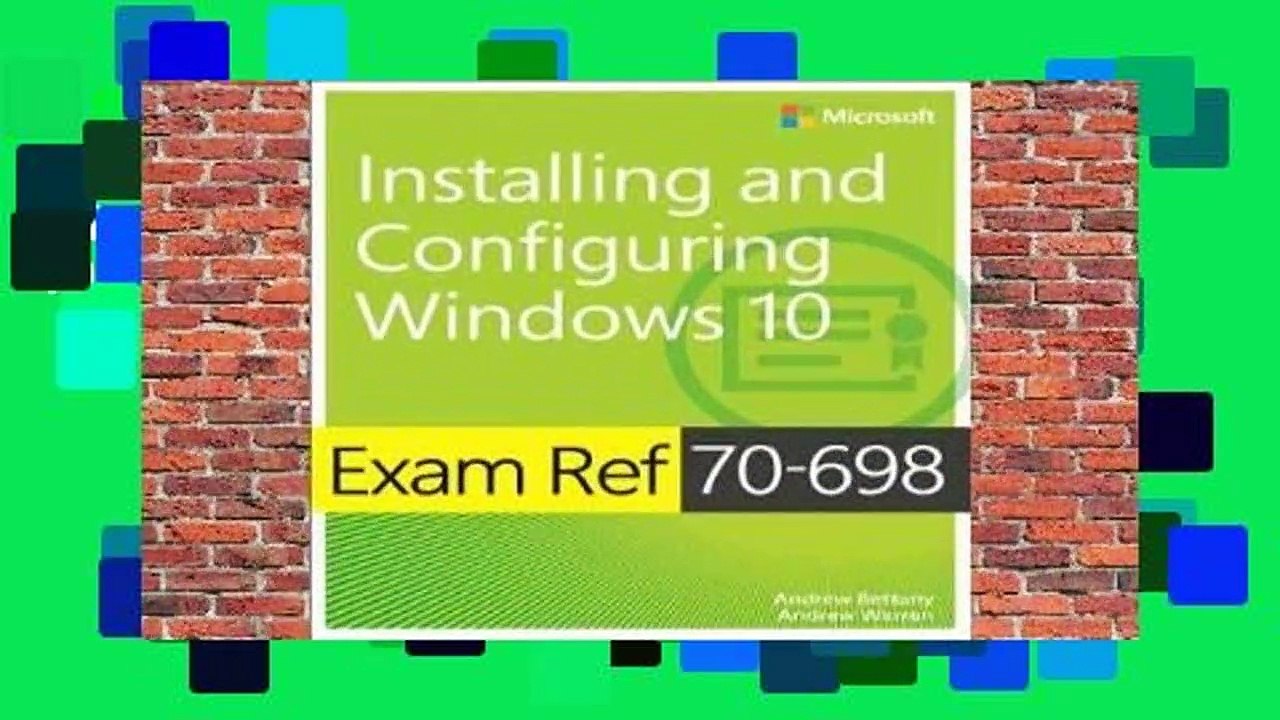 [MOST WISHED]  Exam Ref 70-698 Configuring Windows