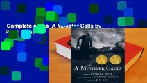 Complete acces  A Monster Calls by Patrick Ness