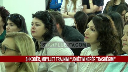 SHKODËR, MBYLLET TRAJNIMI “UDHËTIM NEPËR TRASHËGIMI”