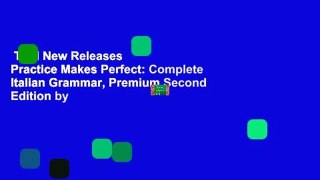 Trial New Releases  Practice Makes Perfect: Complete Italian Grammar, Premium Second Edition by