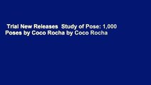 Trial New Releases  Study of Pose: 1,000 Poses by Coco Rocha by Coco Rocha