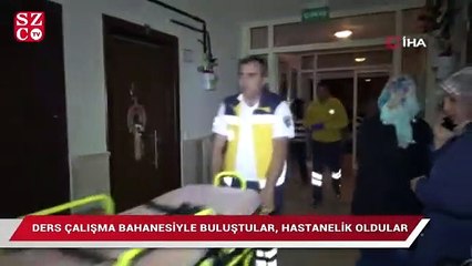 Ders çalışma bahanesiyle buluştular, hastanelik oldular