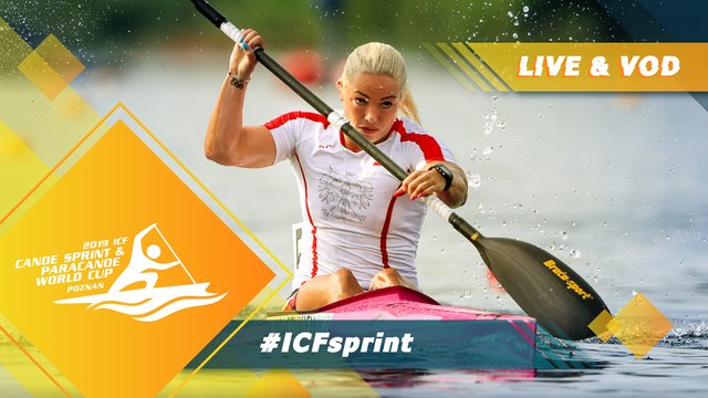 2019 ICF Canoe Sprint & Paracanoe World Cup 1 Poznan Poland / Day 2: Heats, Semis / Para Finals