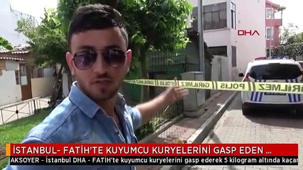 İSTANBUL- FATİH'TE KUYUMCU KURYELERİNİ GASP EDEN ŞÜPHELİLER YAKALANDI