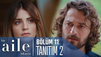 Bir Aile Hikayesi 11. Bölüm 2. Tanıtımı