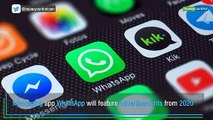 WhatsApp to get advertisements starting 2020