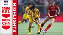 Belgium v China | Week 12 | Women's FIH Pro League Highlights