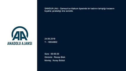 Tartıştığı kocasını bıçakla yaraladığı iddiası - SAMSUN