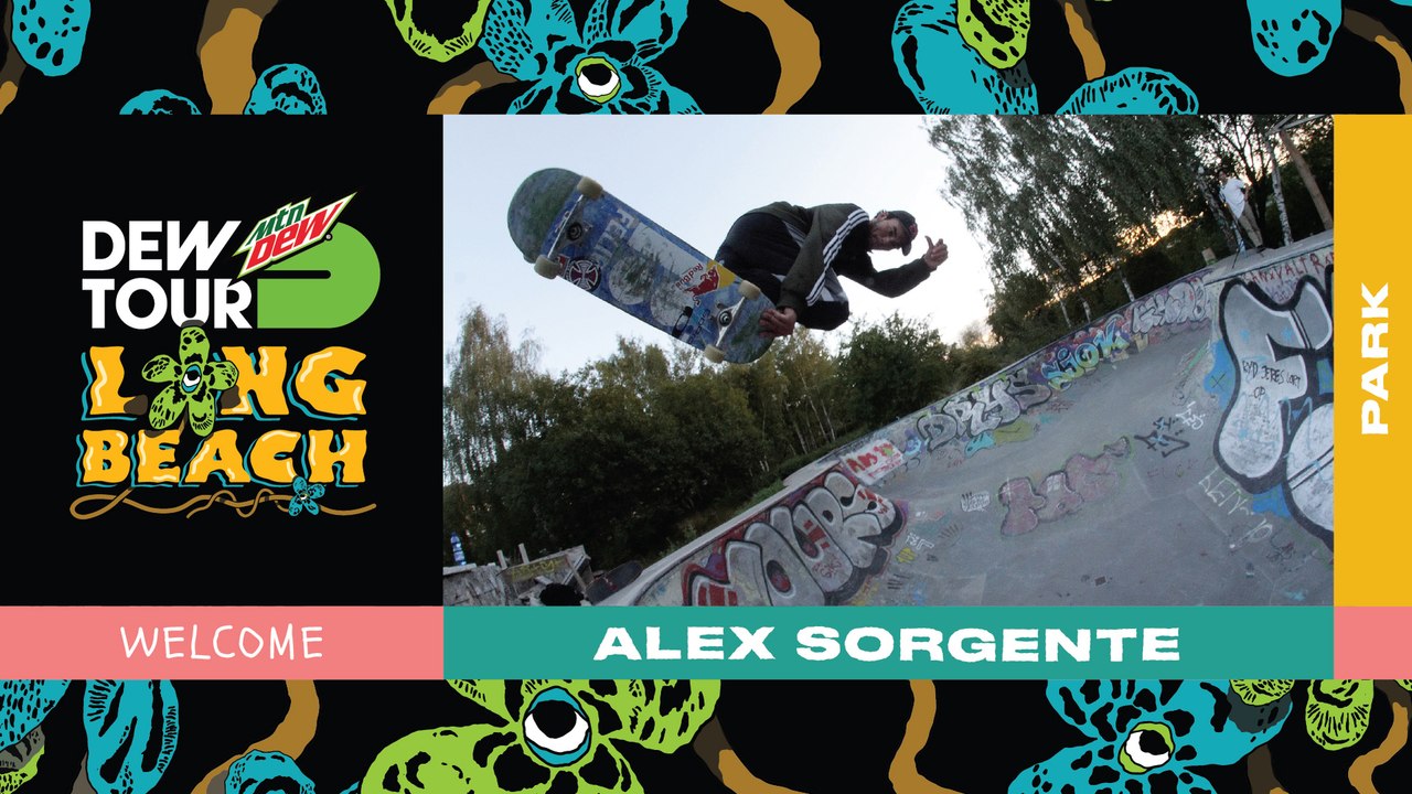 Welcome Alex Sorgente Park Olympic Qualifier | 2019 Dew Tour Long Beach