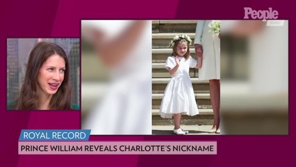 Prince William Reveals the Adorable Nickname He Has Given Princess Charlotte