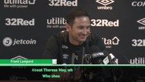 Are you going to ask me about Theresa May? - Lampard