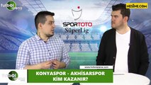 Konyaspor - Akhisarspor maçını kim kazanır?