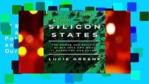 [MOST WISHED]  Silicon States: The Power and Politics of Big Tech and What It Means for Our Future
