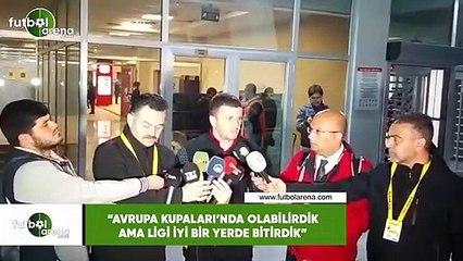 Hakan Keleş: "Avrupa Kupaları'nda olabilirdik ama ligi iyi bir yerde bitirdik"