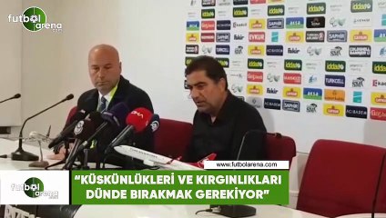 Ünal Karaman: "Küskünlükleri ve kırgınlıkları dünde bırakmak gerekiyor"