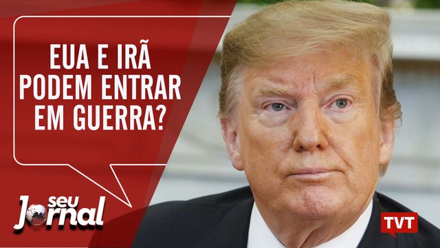 EUA e Irã podem entrar em guerra?