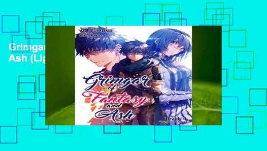 Grimgar of Fantasy and Ash (Light Novel) Vol. 4 - video Dailymotion