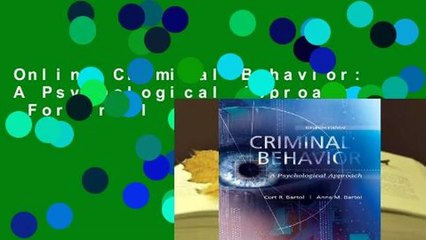 Online Criminal Behavior: A Psychological Approach  For Trial