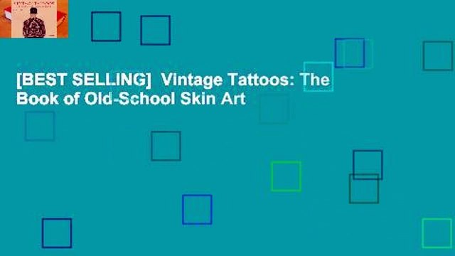 [BEST SELLING] Vintage Tattoos: The Book of Old-School Skin Art