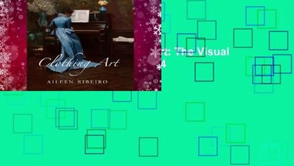 [BEST SELLING]  Clothing Art: The Visual Culture of Fashion, 1600-1914