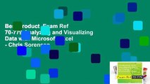 Best product  Exam Ref 70-779 Analyzing and Visualizing Data with Microsoft Excel - Chris Sorensen