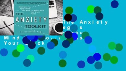 Best product  The Anxiety Toolkit: Strategies for Fine-Tuning Your Mind and Moving Past Your Stuck