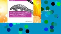 Online Web Scraping with Python: Collecting More Data from the Modern Web  For Online