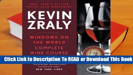 Windows on the World Complete Wine Course